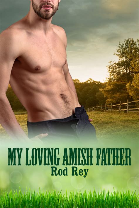 gay incest|My Loving Amish Father by Rod Rey .